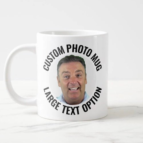 Large Size Text Personalized Giant Photo Mug.