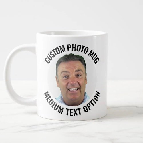 Medium Size Text Personalized Giant Photo Mug.